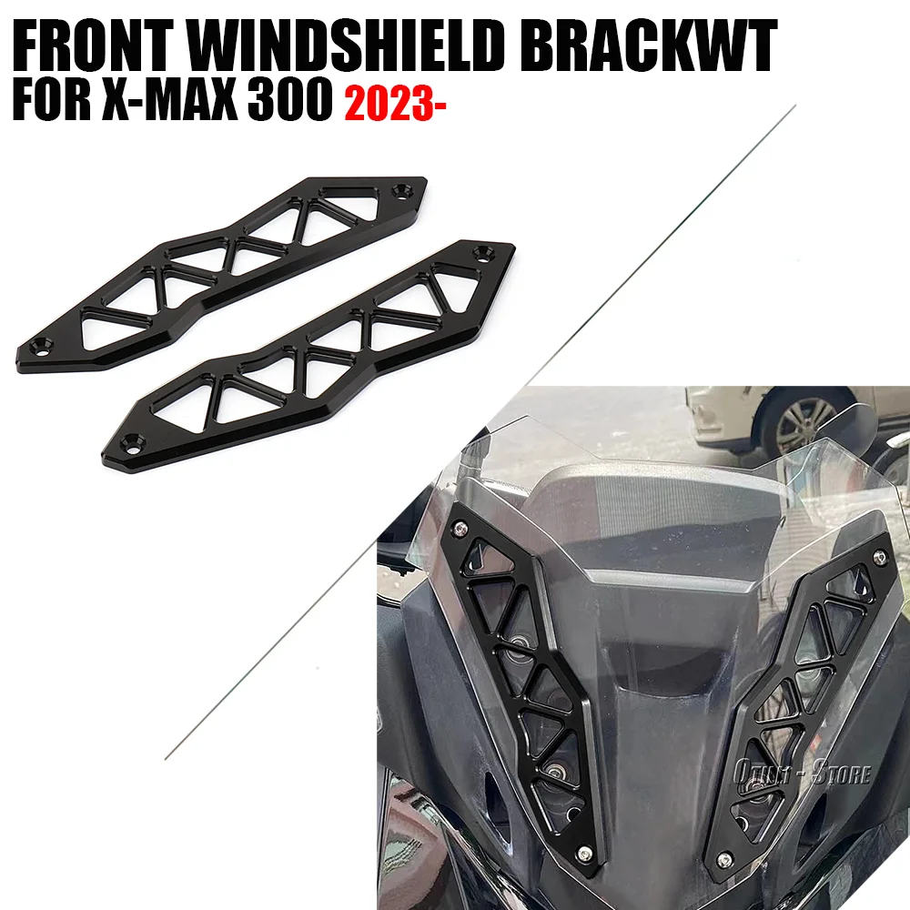 

Motorcycle Windscreen Windshield Support Holder kits Screen Bracket For Yamaha X-MAX 300 X-MAX300 XMAX 300 XMAX300 2023 2024