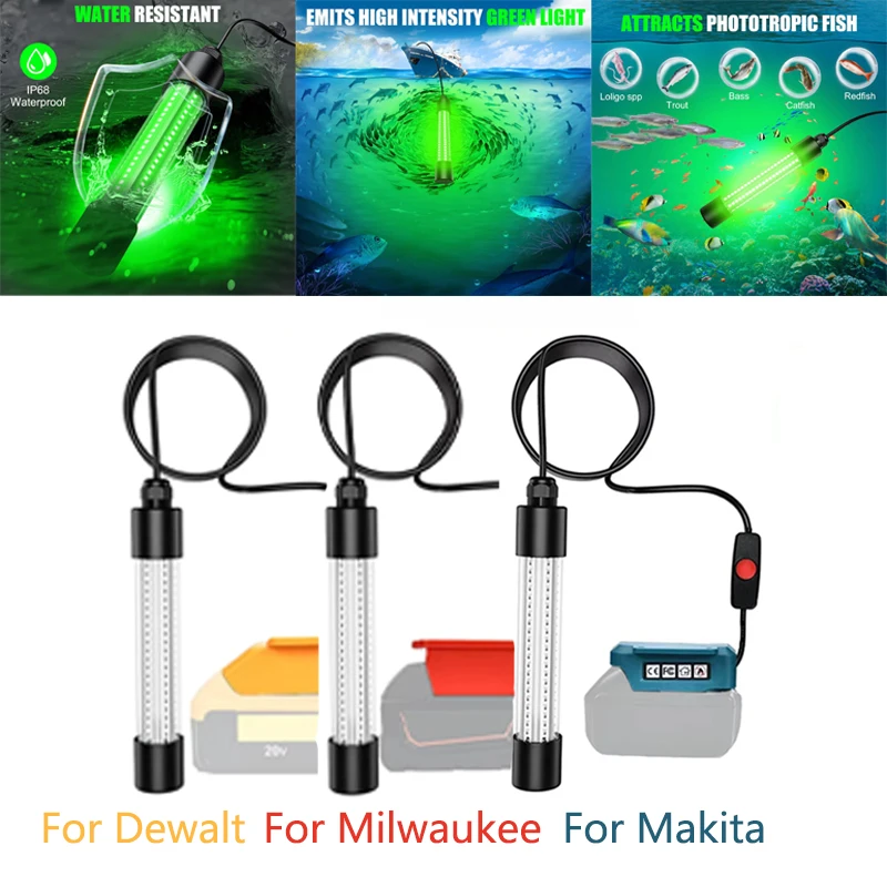 

led underwater fishing light IP68 1300 lm LED green light For Makita/Dewalt/Milwaukee18V Li-ion Battery for night fishing tools