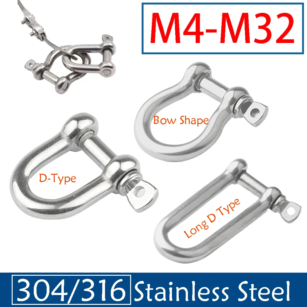 

1Pcs M4-M32 D-Type/Bow/Long D-Type Shape Shackle High Quality 304/316 Stainless Steel Load Shackle Chain Rope Connect Buckle