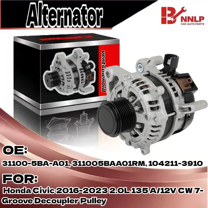 

Alternator for Honda Civic 2016-2023 2.0L 135 A/12V CW 7-Groove Decoupler Pulley 31100-5BA-A01, 311005BAA01RM, 104211-3910