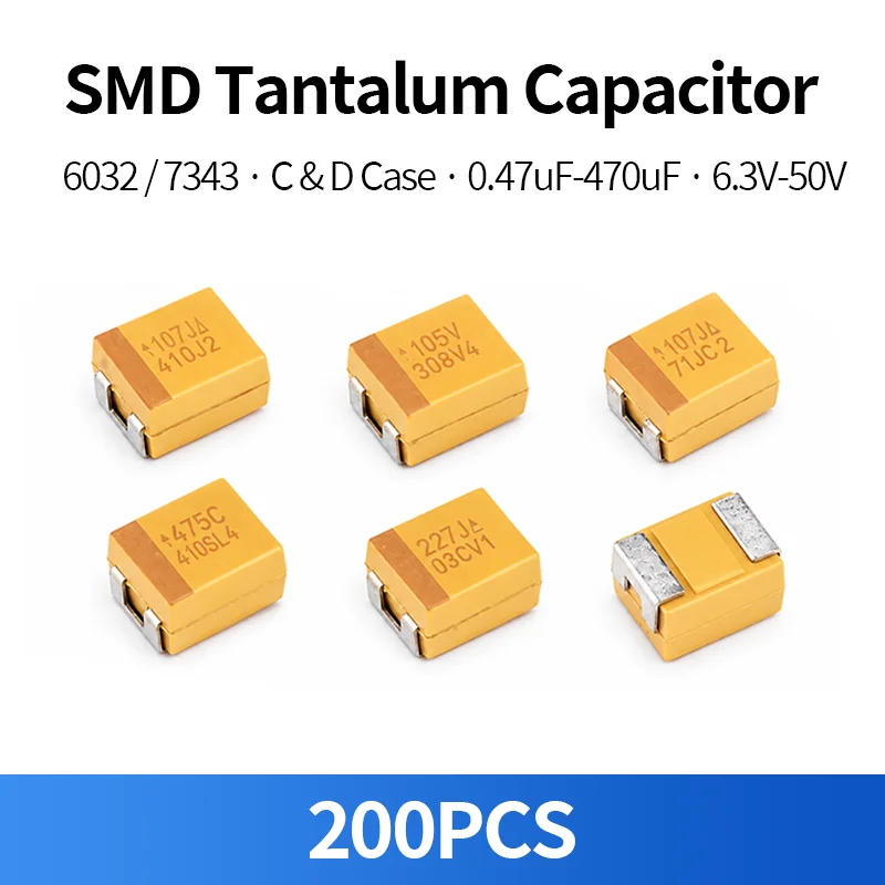 200PCS SMD Tantalum Capacitor C D Case 6032 7343 0.47uF-470uF 6.3V-50V Polarized Chip Capacitor