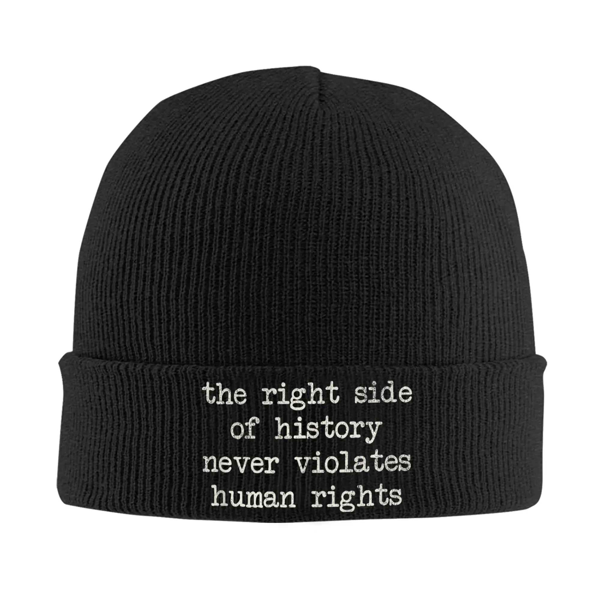 The Right Side of History Never Violates Human Rights Saying Beanie Hats  Bonnet Hats Adult Unisex Street Y2K Kpop Knit Hat