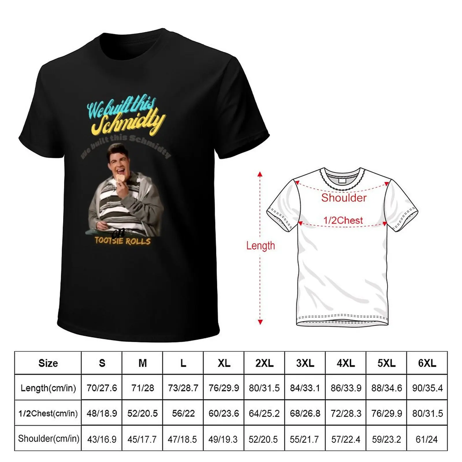We Built This Schmidty T-Shirt Casual Loose Daily Wear T-Shirt