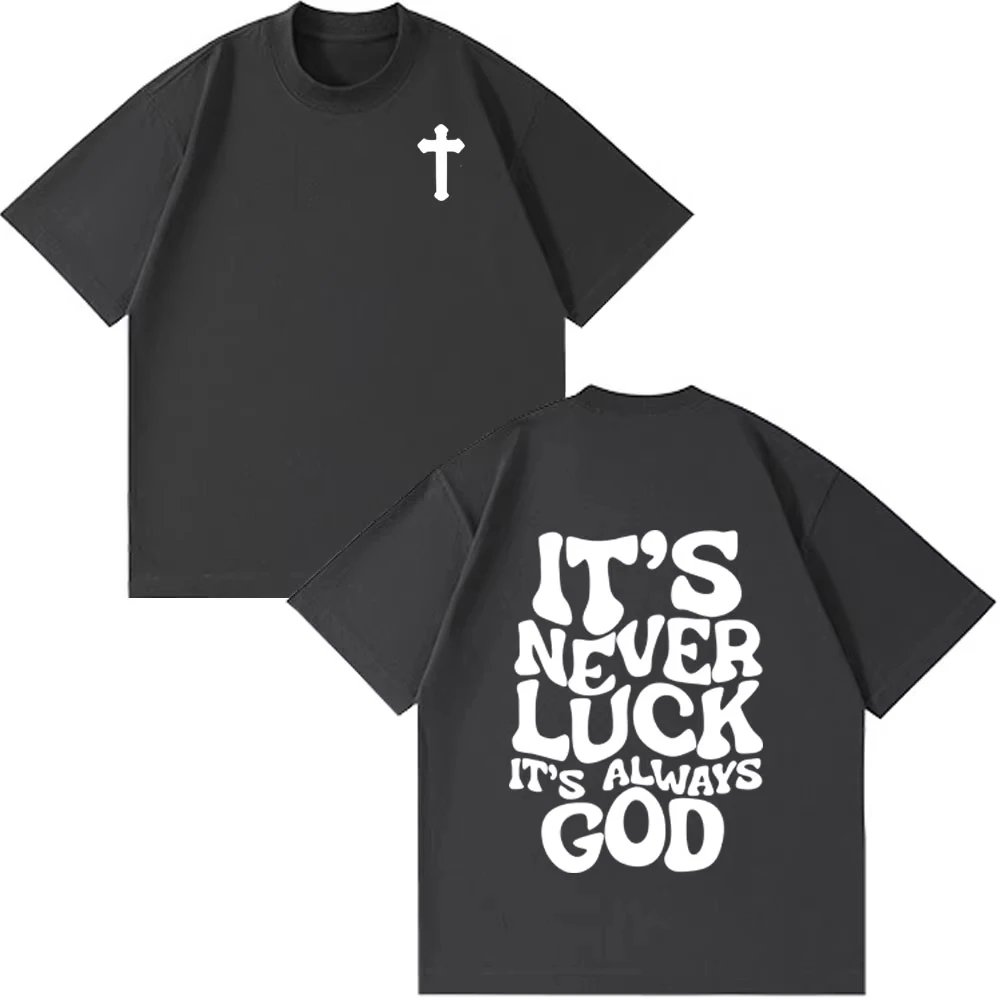 كريستيان يسوع لا حظ أبدًا إنه دائما الله الكتاب المقدس الآية تي شيرت تقليدي الرجال النساء ملابس الموضة بلايز عادية المتضخم #6