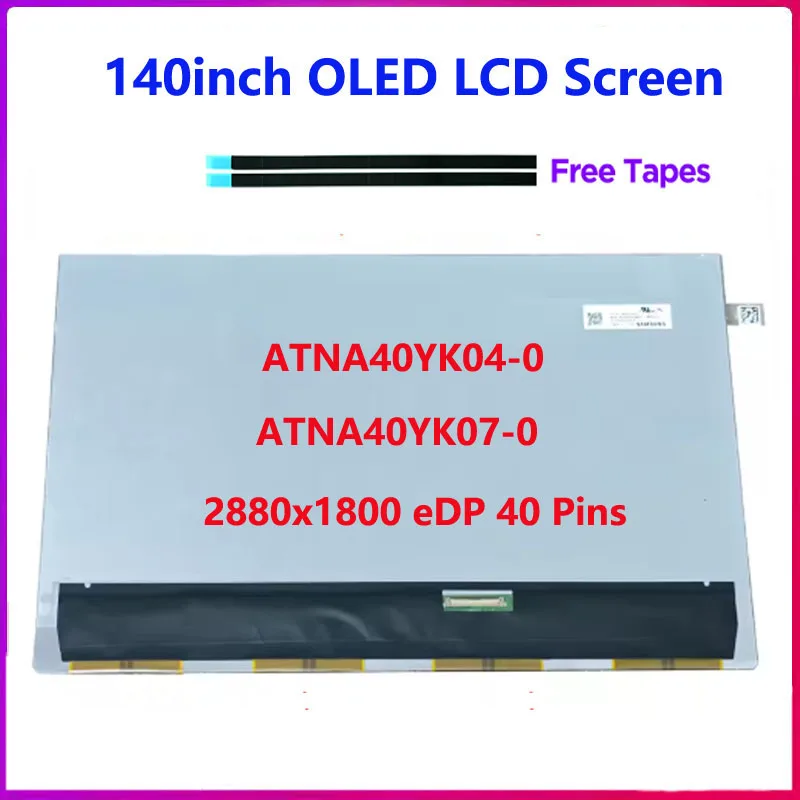 

14 inch Laptop OLED LCD Screen ATNA40YK04-0 ATNA40YK07 For Asus Zenbook 14 M3400 UM3402 UX3402 K3402 Q409ZA N7401Z M7400Q U4700