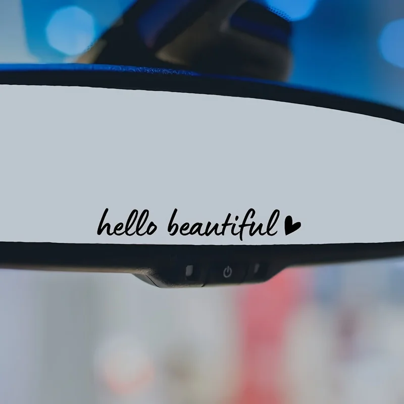 

Hello Beautiful Mirror Sticker, Rear View Mirror Sticker, Affirmative Mirror Sticker, Ladies Car Sticker, Positive Car Sticker