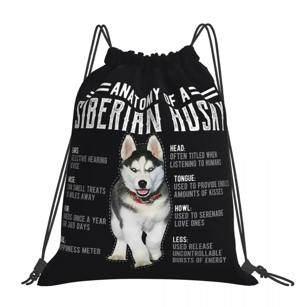 Anatomy Of A Husky T-Shirt Siberian Dog Fans Backpacks Drawstring Bags Drawstring Bundle Pocket Sports Bag BookBag Travel School