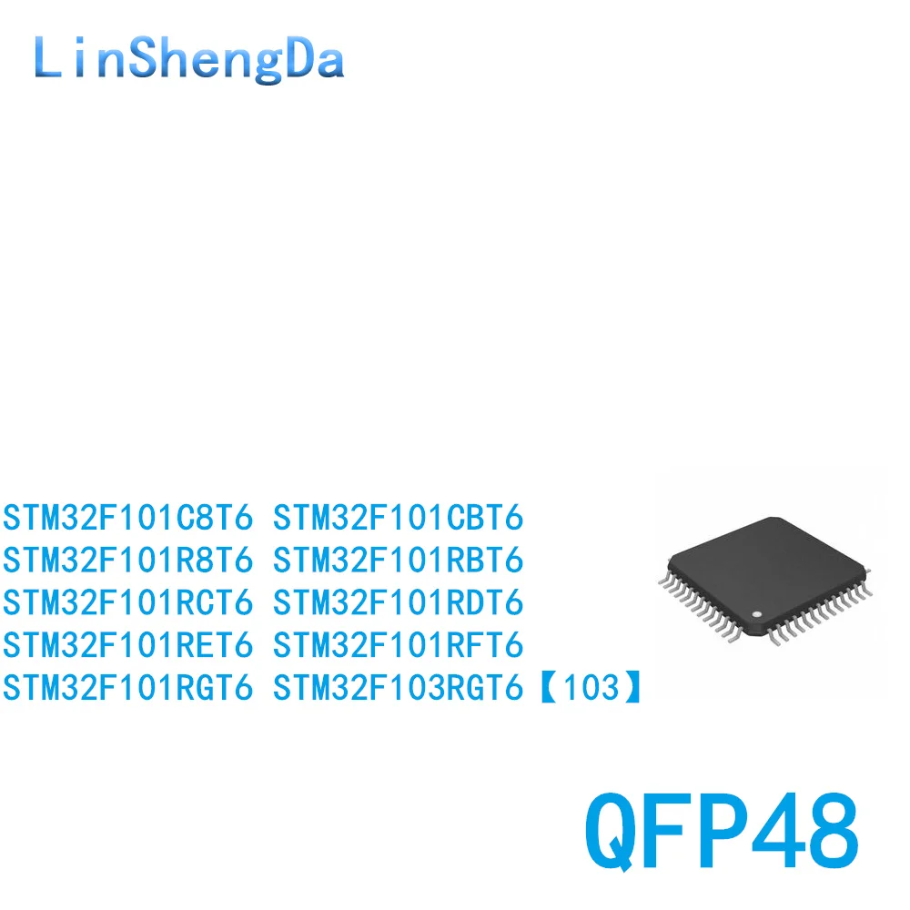 10PCS STM32F101C8T6 32F103 CBT6 RCT6 RET6 R8T6 RBT6 RFT6 RGT6 RDT6