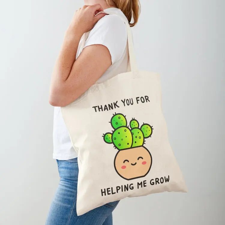 Thank You For Helping Me Grow Tote Bag reusable shopping bag Gift bags the tote bag