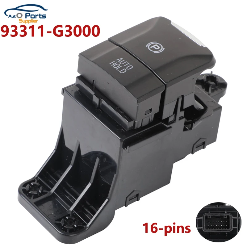 93311-G3000 93311G3000 Freno de mano electrónico para coche Freno de mano Interruptor de freno de estacionamiento para Hyundai Kia