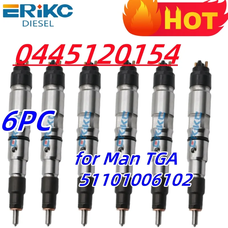 

6Pcs New 0445120154 Common Rail Injector 0 445 120 154 for Man TGA Engine 0445120154 51101006102 ERIKC