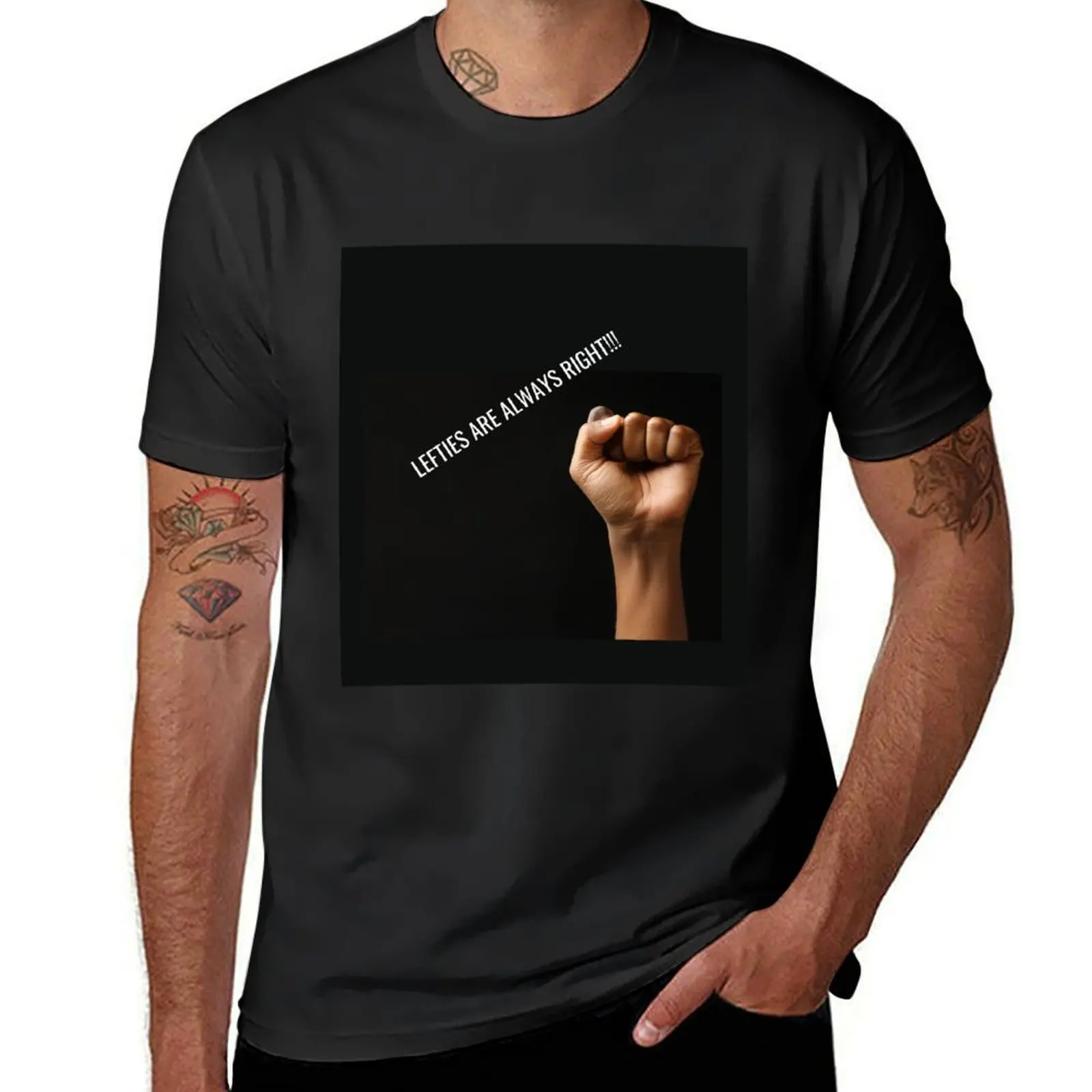 Lefties (Left Handers) are Always Right! T-Shirt quick-drying tees summer tops summer top clothes for men