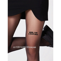 Mom I Am Rich Man Printing Stockings Flocked Pantyhose with Letters and Words Stockings Pantyhose Trend Ultra-thin Sexy Tights