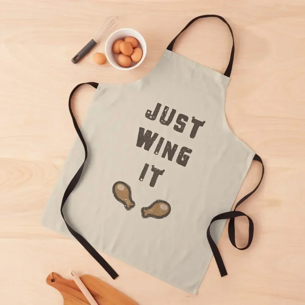 

Just Wing It Apron Kids for women halloween Sexy Kitchen Novel Kitchen Accessories Apron