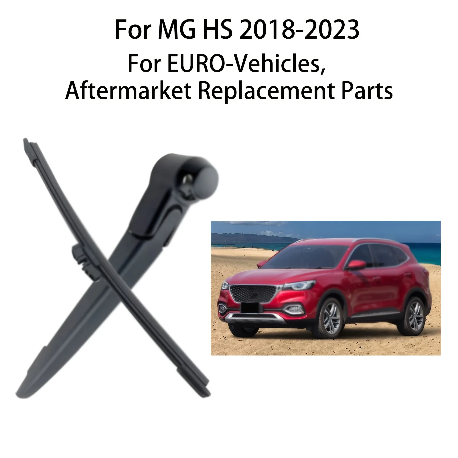 شفرة ذراع ممسحة الزجاج الأمامي الخلفي لـ MG HS 2018-2023 ملحقات السيارة 10316888 #1