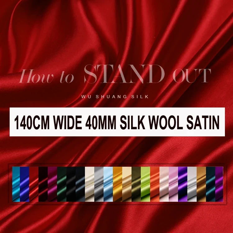 

140cm wide 40mm thick solid color 35% silk & 65% wool satin fabric for autumn and winter dress jacket clothes cheongsam D520