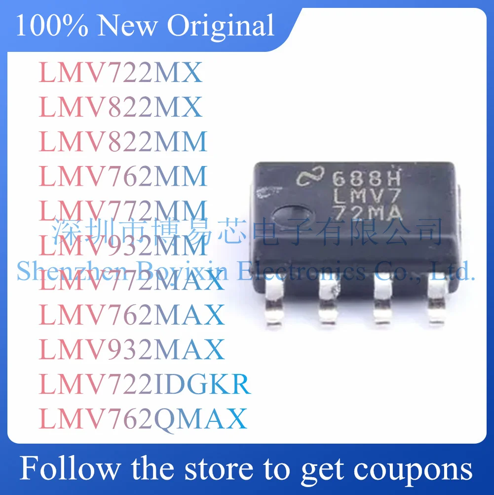 

NEW LMV722MX LMV822MX LMV822MM LMV762MM LMV772MM LMV932MM LMV772MAX LMV762MAX LMV932MAX LMV722IDGKR LMV762QMAX.