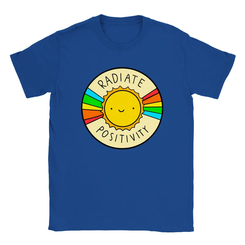 Funny T shirt tee shirt T-shirt apparel t shirt radiate positivity crew neck