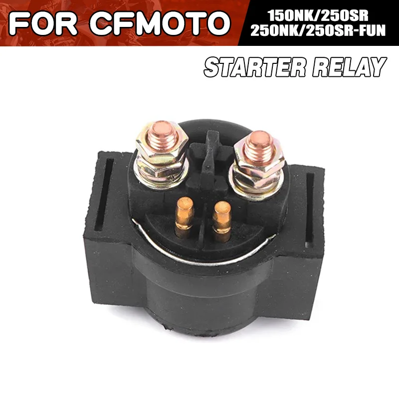 For CFMOTO 250SR Starter Relay Motorcycle Accessories 250SR-FUN 250SR 250NK 150NK Starting Relay Moto Parts