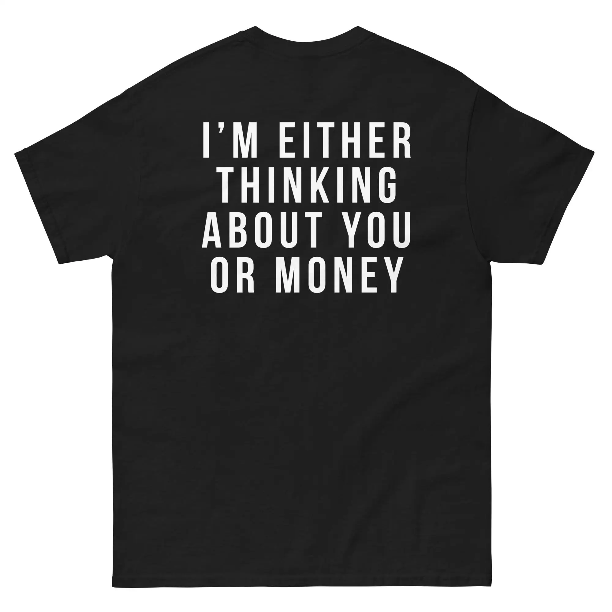 I'm Either Thinking about You or Money Print T-shirt Men Trendy Slogan Short Sleeve Pure Cotton Loose Casual Streetwear Top
