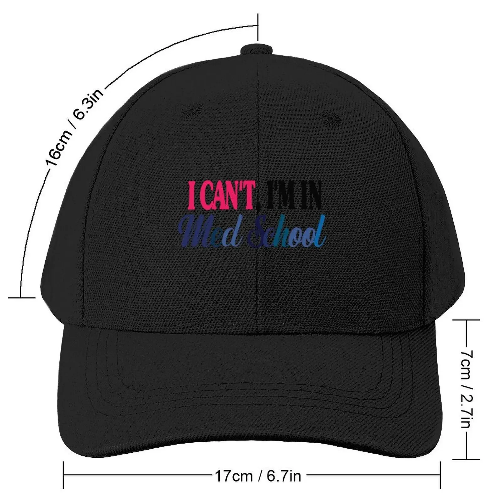 I Can't I'm In Med School, funny Medical Student sticker Baseball Cap black Golf Cap Vintage Trucker Hats For Men Women's