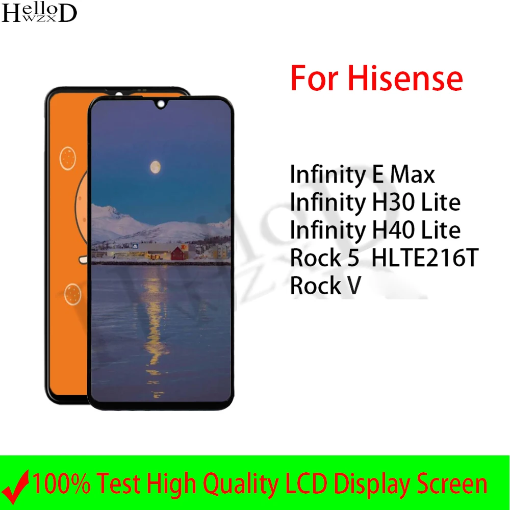 

LCD Display With Frame For Hisense Infinity E Max H30 H40 Lite Rock 5 Rock V LCD Display Touch Screen Digitizer Assembly