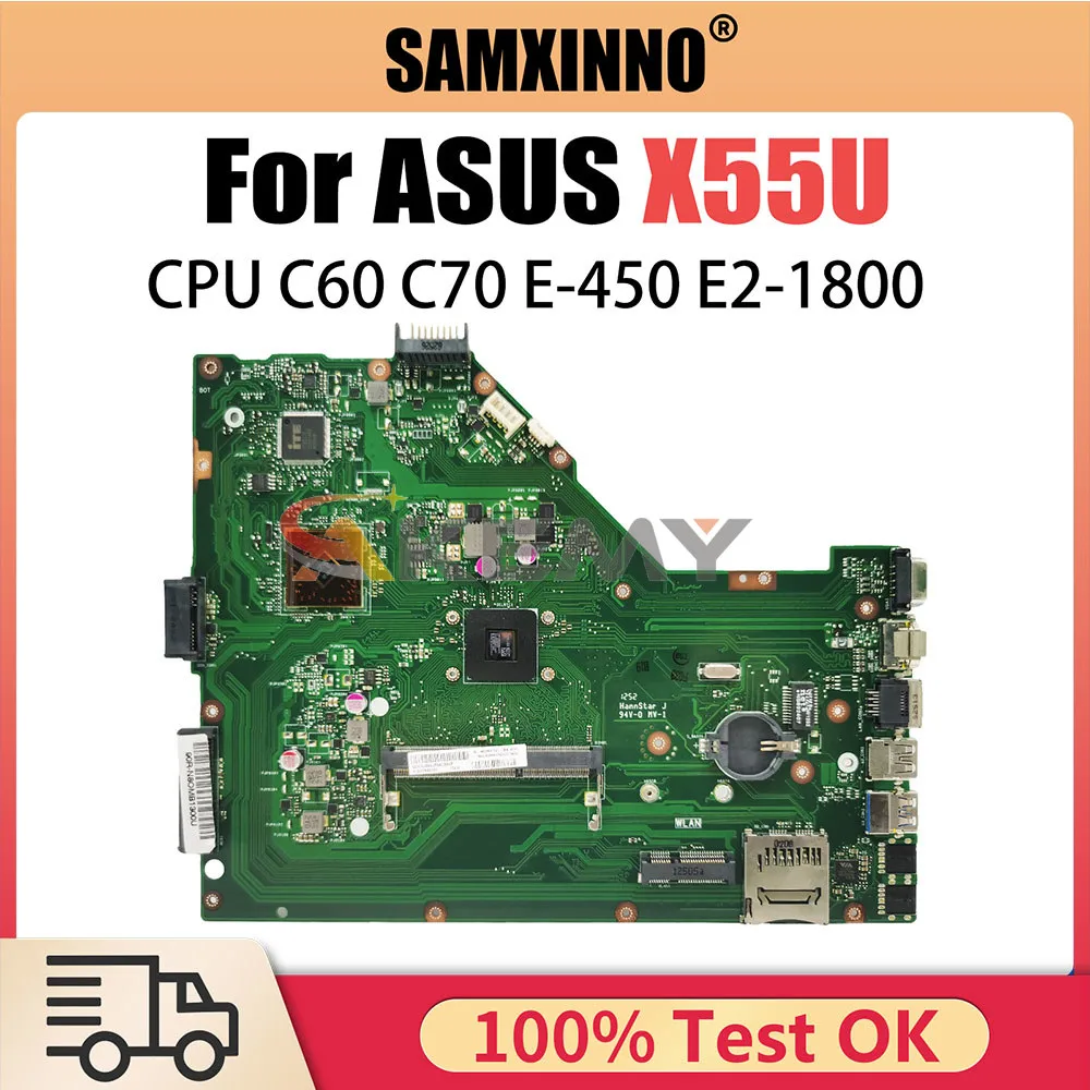 

X55U Notebook Mainboard For ASUS X55U Laptop Motherboard C60C70 E-450 DDR3 Fully Tested