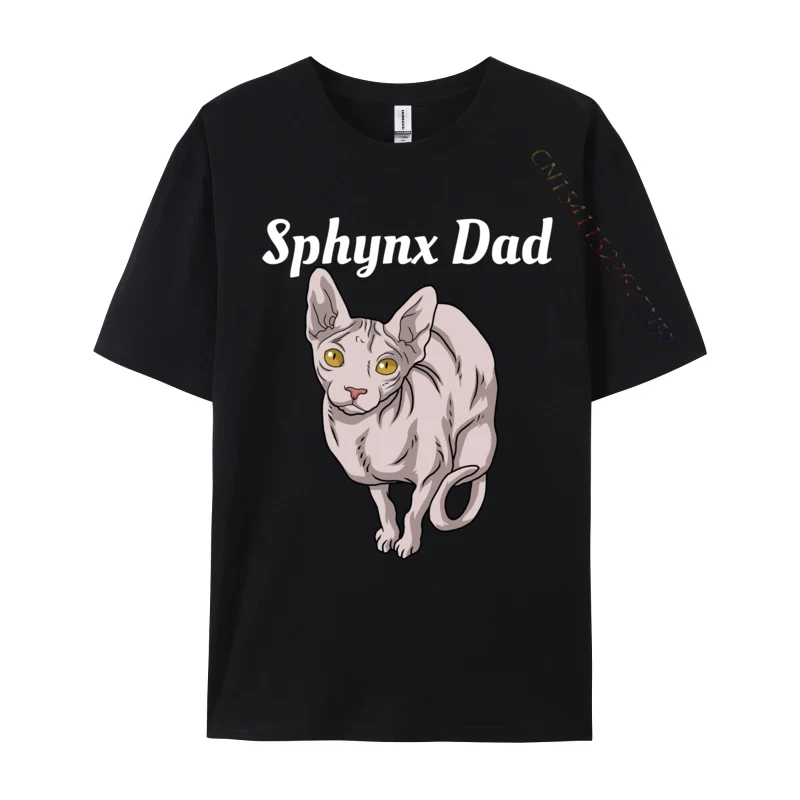 Sphynx Cat Shirts Sphynx CatSphynx Dad Sphynx Leisure Casual Tees Cotton Men T Shirt Casual Tops T Shirt Cute