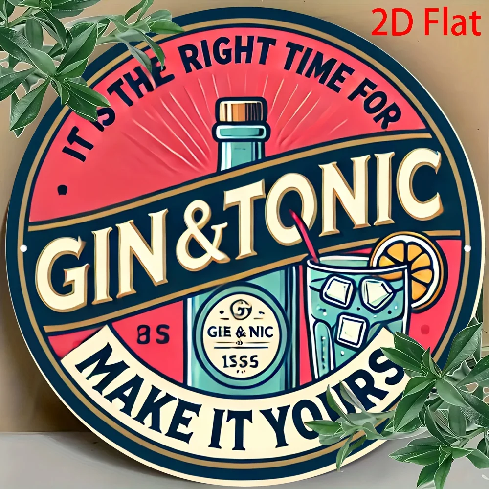 2D Flat - Round Aluminum Sign Measuring 19.99Cm Featuring a Vintage Gin And Tonic Design That Reads 'It'S The Right Time for Gin