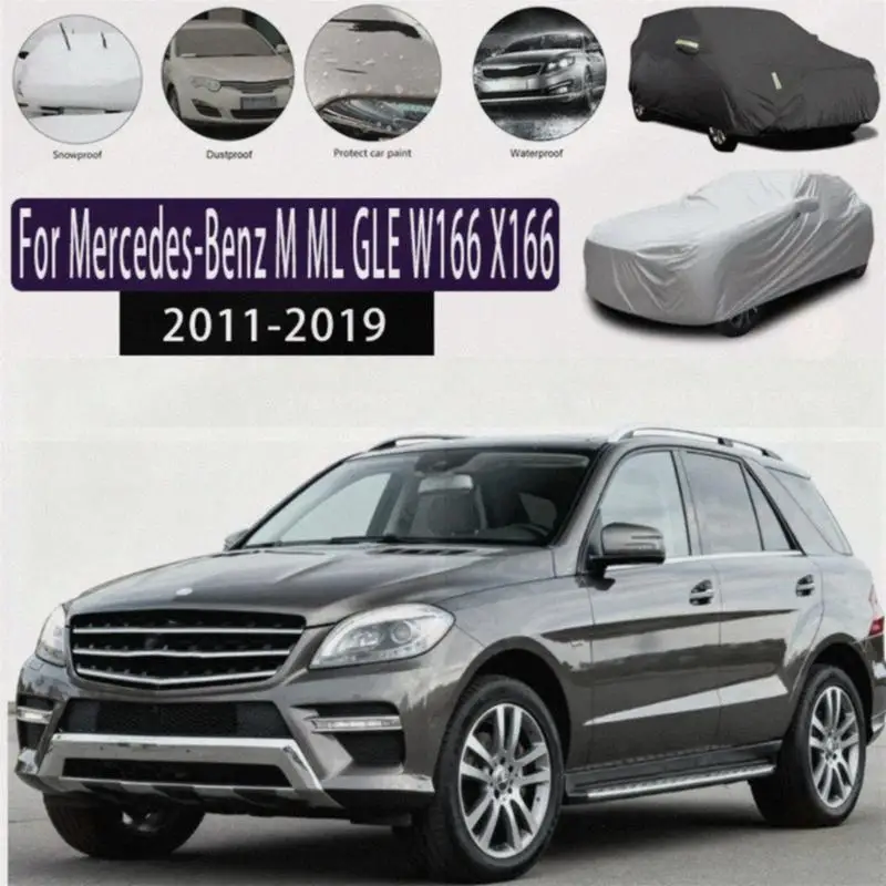 

For Outdoor Protection Full for Mercedes Benz M ML GLE W166 X166 Snow Sunshade Waterproof Dustproof Car Covers
