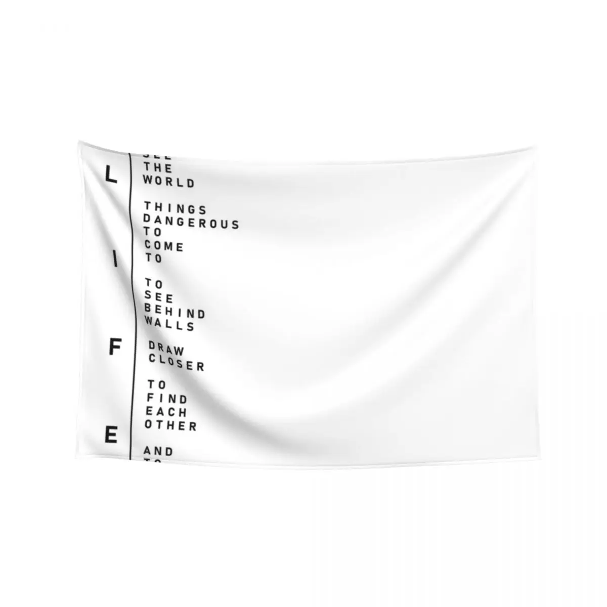 

Secret Life of Walter Mitty - LIFE's Motto (Vertical Version) Tapestry Cute Decor Tapestry
