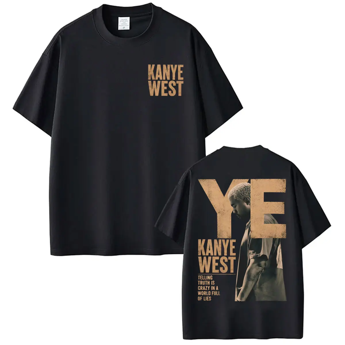 T-shirts imprimés Kanye West « Telling Truth Is Crazy in A World Full of Lies » pour hommes et femmes, mode hip hop, t-shirts oversize, streetwear