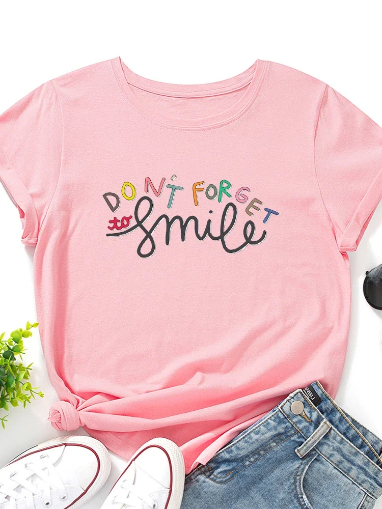 

Don't Forget Smile Print Women T Shirt Short Sleeve O Neck Loose Women Tshirt Ladies Tee Shirt Tops Clothes Camisetas Mujer