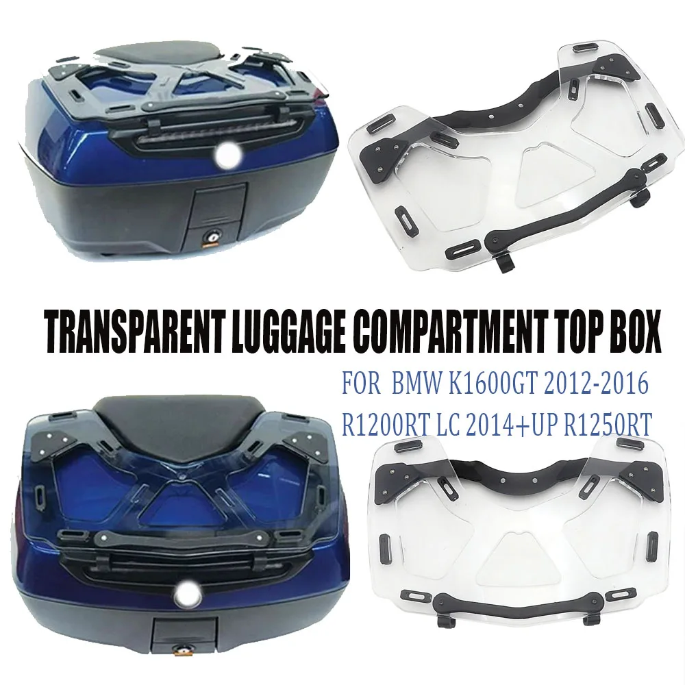 

Transparent luggage compartment top box FOR BMW K1600GT 2012-2016 R1200RT LC 2014+UP R1250RT Motorcycle Accessories