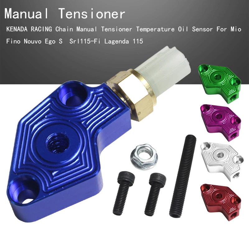

For KENADA RACING Chain Manual Tensioner Temperature Oil Sensor Mio Fino Nouvo Ego S Srl115-Fi Lagenda 115