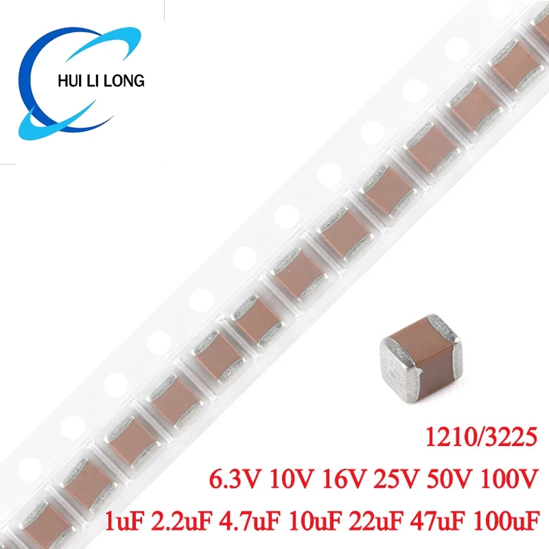 10pcs/lot 3225 1210 SMD Ceramic Capacitor 1uF 2.2uF 4.7uF 10uF 22uF 47uF 100uF 100nF 6.3V 10V 16V 25V 50V 100V Chip Capacitance