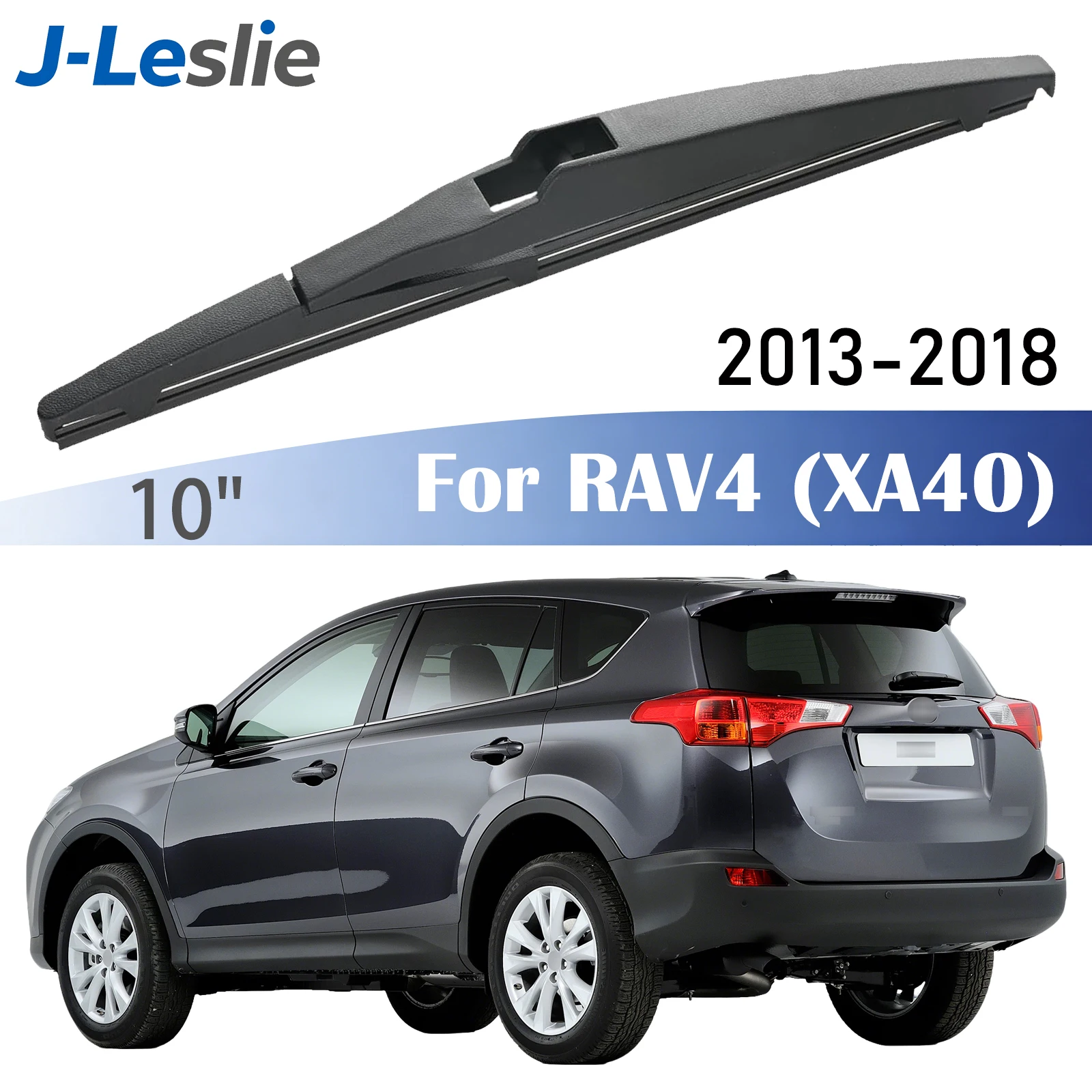 Escobilla limpiaparabrisas trasera de 10 pulgadas para Toyota RAV4 MK4 XA40 2013-2018, limpiaparabrisas, cepillos lluvia, accesorios trasero parabrisas limpia escobillas limpiador coche automóvil goma limpiar prabrisas