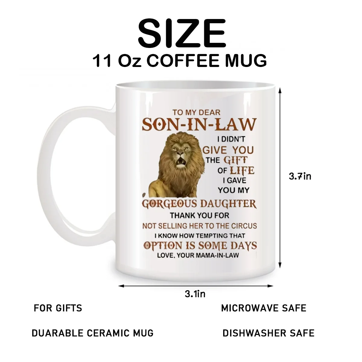 To My Dear Son-In-Law I Gave You Lion Mugs For Men Son-In-Law Funny Birthday Gifts Novelty Coffee Ceramic Tea Cups White 11 oz