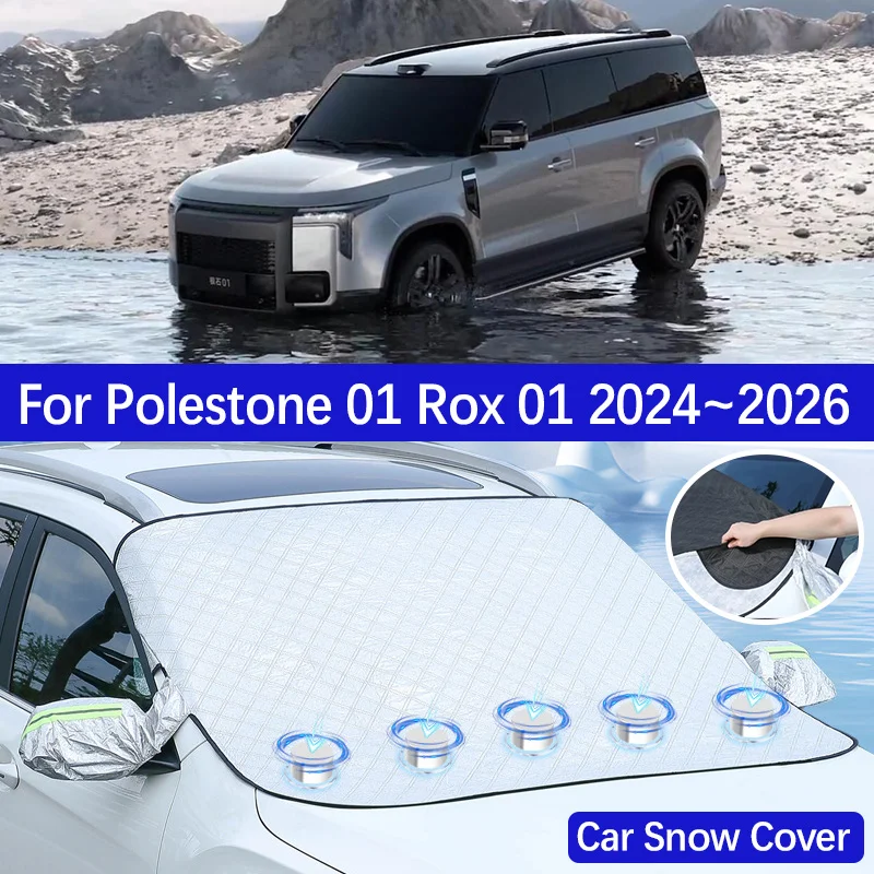 

For Polestone 01 Rox 01 2024 2025 2026 Car Snow Cover Front Windshield Anti-frostShade Rain Shield Protection Auto Accesories