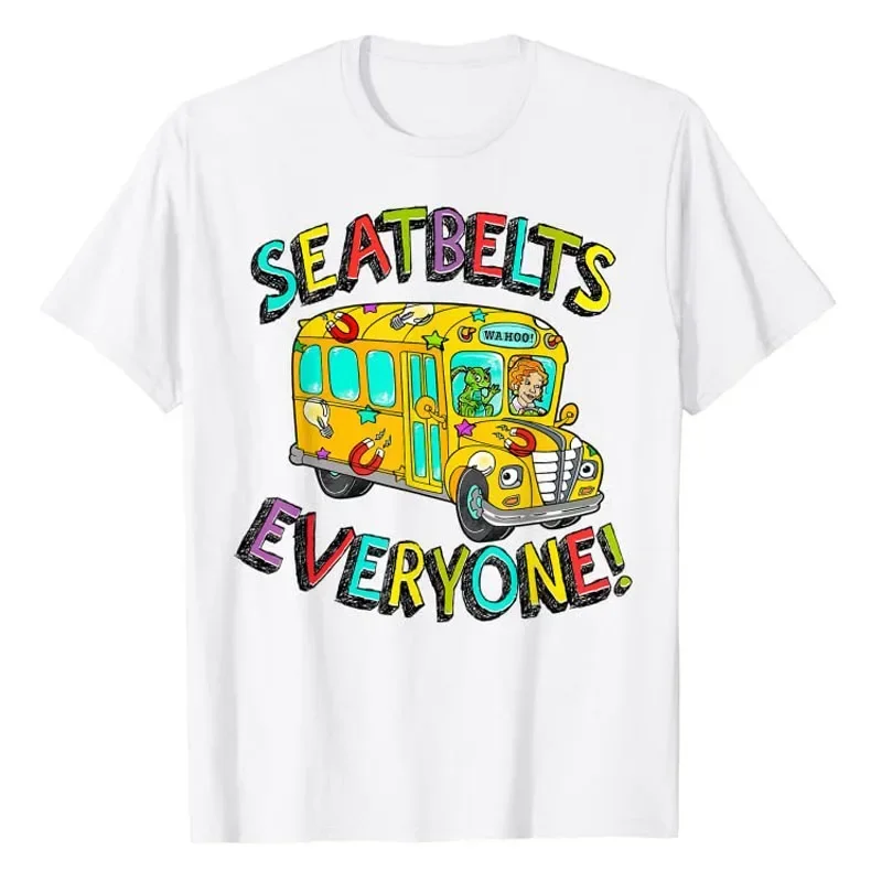 Seatbelts Everyone Funny Magic School Bus Driver Job Pride T-Shirt for Women Men Cartoon Comics Tee Aesthetic Clothes Gift Idea