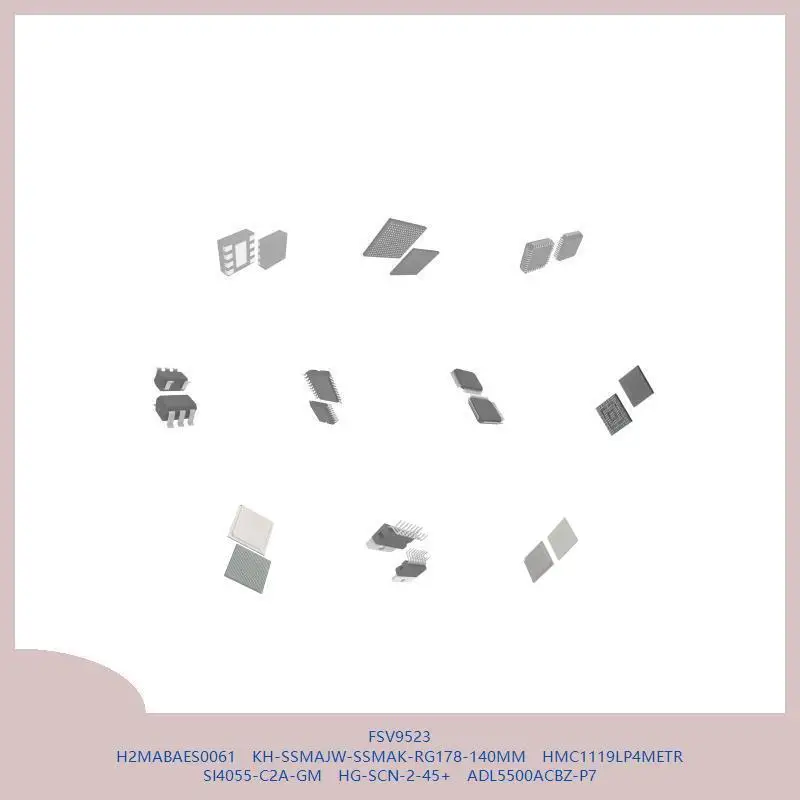 fsv9523-h2mabaes0061-kh-ssmajw-ssmak-rg178-140mm-hmc1119lp4metr-si4055-c2a-gm-hg-scn-2-45-adl5500acbz-p7