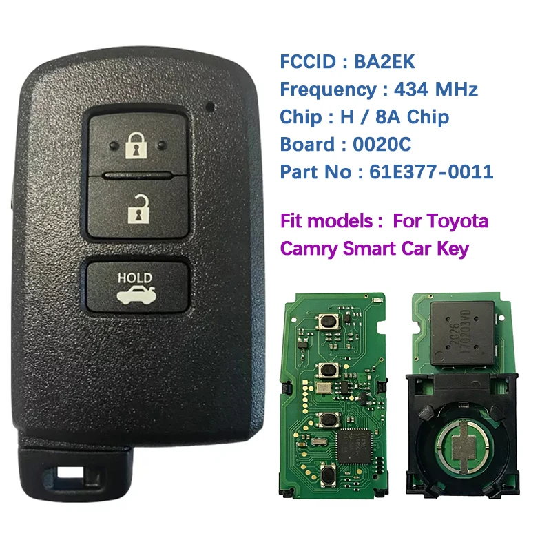 

CN007118 Aftermarket 3 Button Smart Key For Toyota Camry 434 MHz Crypto Model BA2EK Part No 89904-42180 61E377-0011