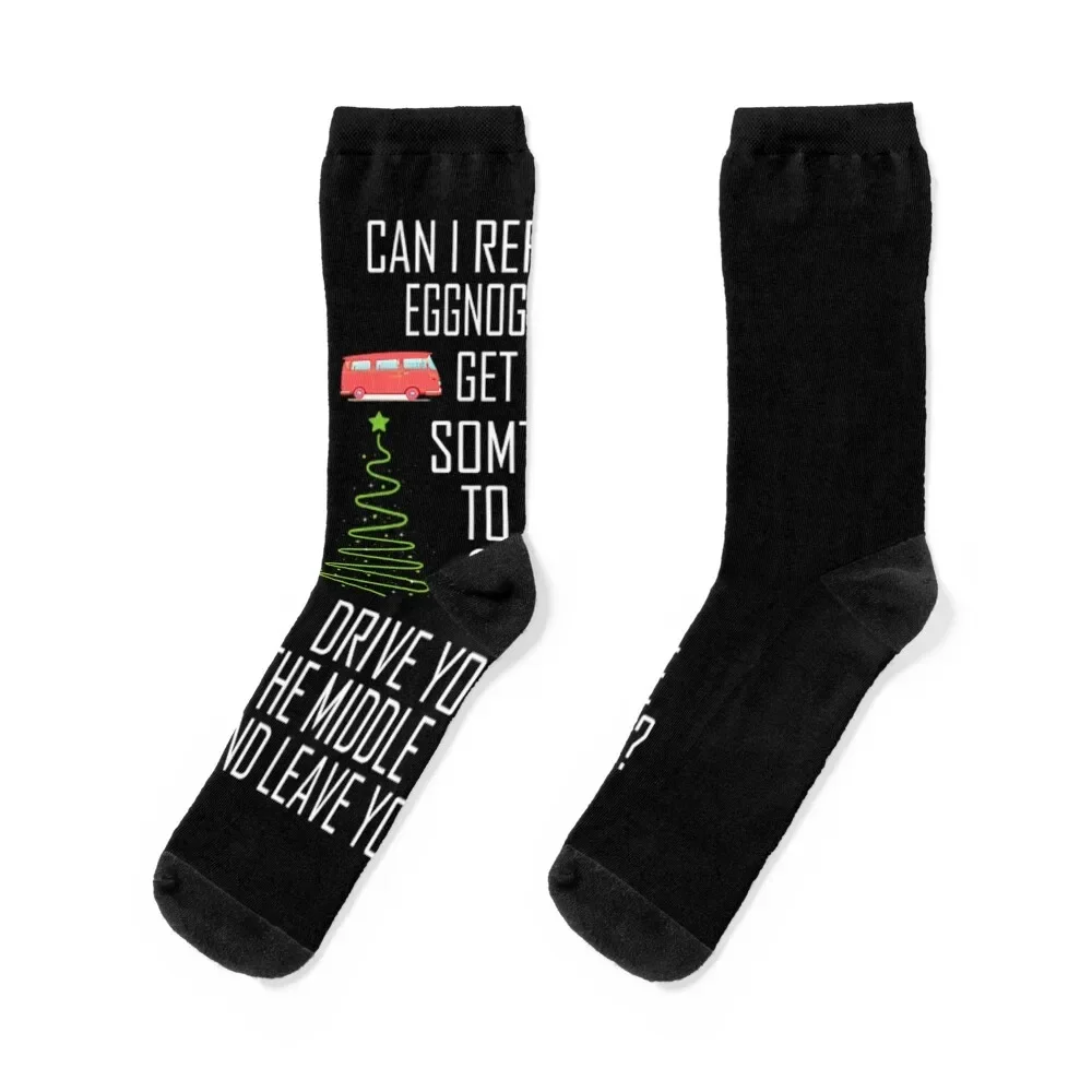

clarks christmas greeting Christmas Vacation Quote Can I Refill Your Eggnog Socks crazy heated Socks Woman Men's