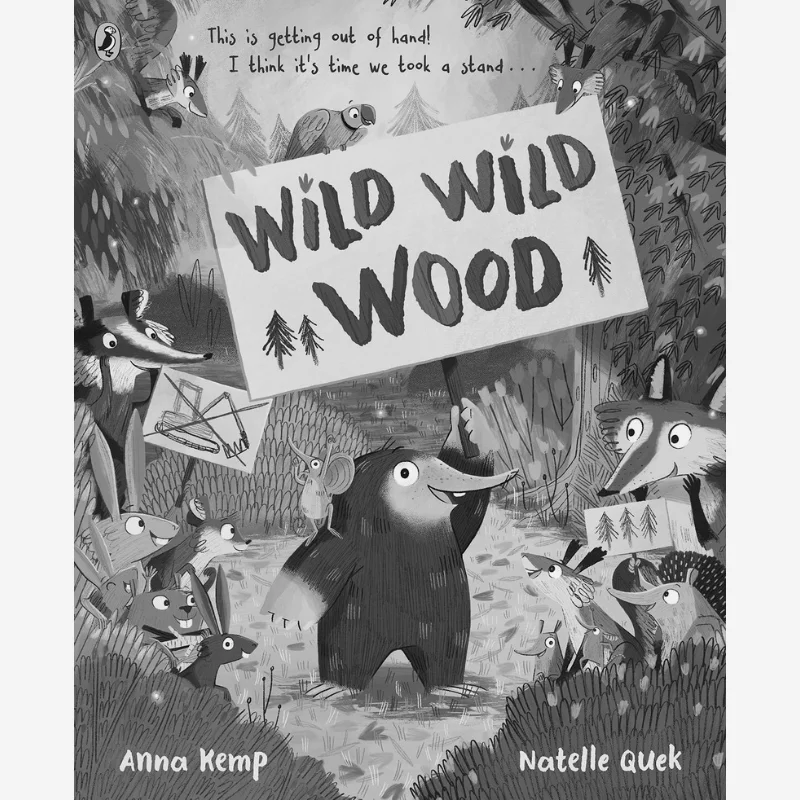 

Natelle QuekWild Wild Wood Anna Kemp Puffin UK 9780241489239 Book