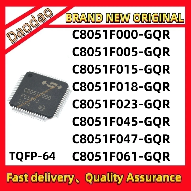 

C8051F000-GQR C8051F005-GQR C8051F015-GQR C8051F018-GQR C8051F023-GQR C8051F045-GQR C8051F047-GQR C8051F061-GQR IC MCU Chip