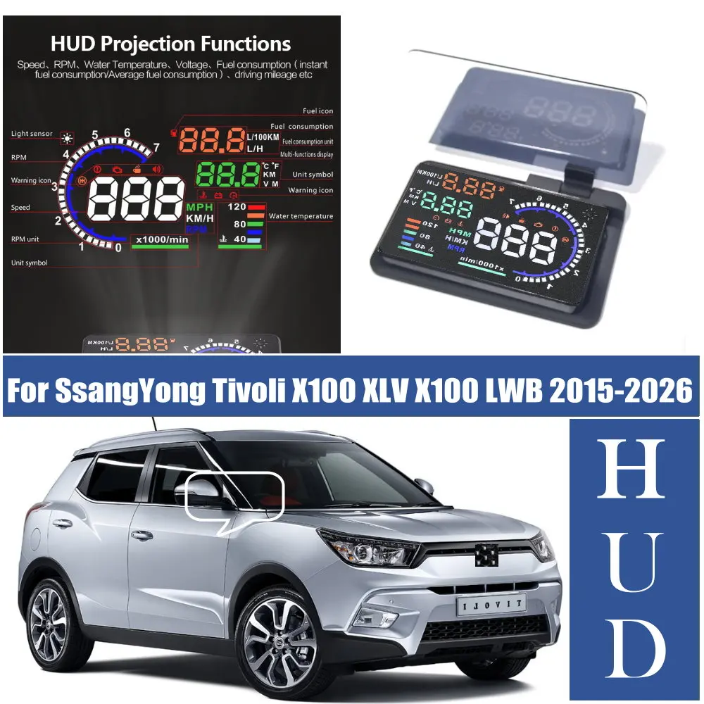 Car HUD Head Up Display LED Windshield Projection For SsangYong Tivoli (Tivolan) X100 2015-2026  XLV X100 LWB 2016-2026