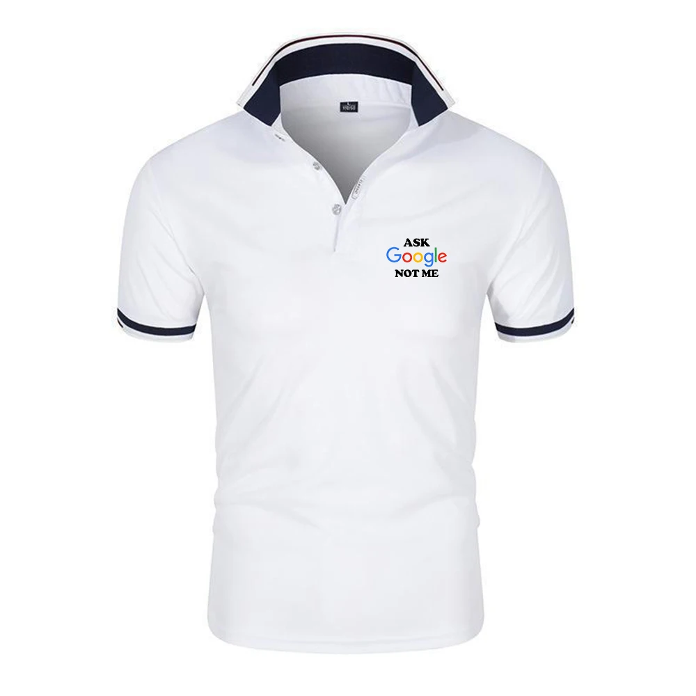 2026 Funny Ask Google Not Me Graphic Logo Print New Men's Fashion Summer Short Sleeve Solid Color Classic Casual Slim Polo Shirt