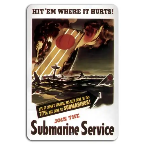 Join the Submarine Service: Strike Where It Hurts!-Aluminum-tin sign