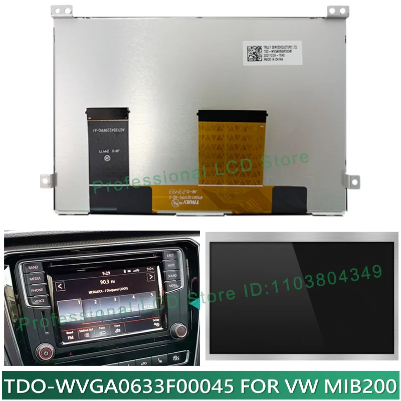 New 6.5 Inch LCD Touch Screen TDO-WVGA0633F00045 TDO-WVGA0633F00039 TDO-WVGA0633F00036 For VWMIB 200 MIB680 682C Car Multimedia