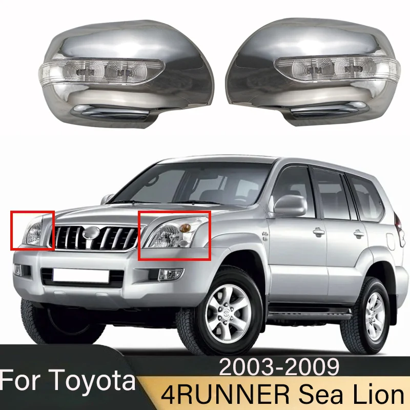 

For Toyota 4RUNNER/sea Lion FJ120 2003-2009 Rearview Mirror Cover with LED Lamp Accessories Side Mirror Electroplating Car Kits